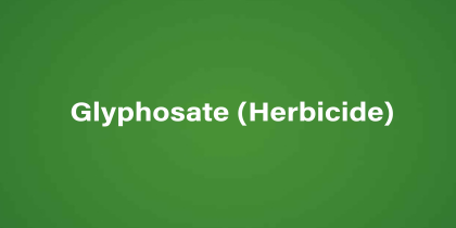 Glyphosate (Herbicide)